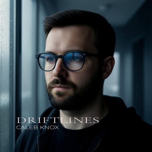 Driftlines – Caleb Knox