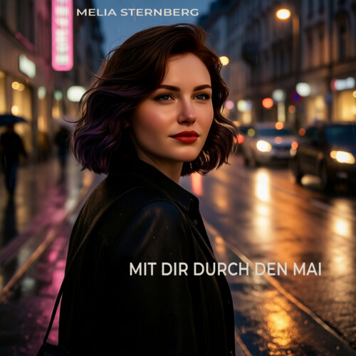 Mit Dir Durch Den Mai – Melia Sternberg